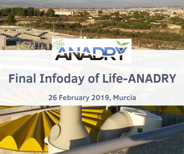 Final infoday of Life-ANADRY project
